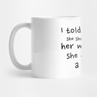 Embrace Your Mistakes Mug